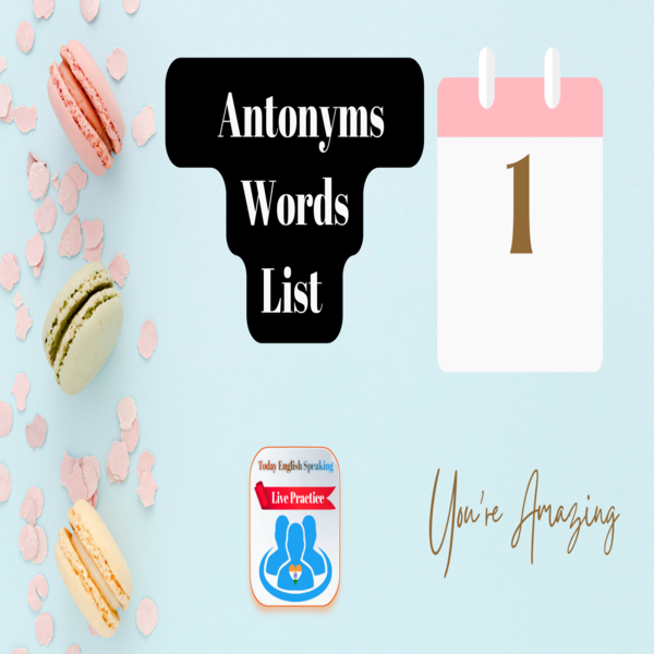 Complete Antonyms words image List "Galleries"