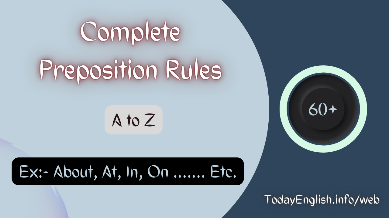 Preposition rules - For English speaking practice With Examples